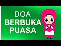 Download Lagu DOA BUKA PUASA DAN ARTINYA