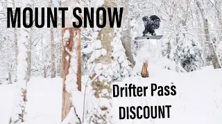 MOUNT SNOW SEASON PASS DISCOUNT DRIFTER PASS