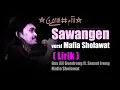 Sawangen versi Mafia Sholawat (LIRIK) - Gus Ali Gondrong ft. Semut Ireng