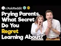 Download Lagu Prying Parents, What Secret Do You Regret Learning About?