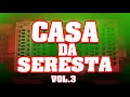 Download Lagu CASA DA SERESTA VOL 3