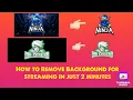 Download Lagu How To Erase the background For streaming | Just in 2 minutes