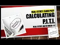 Real Estate Math - Calculating PITI Real Estate Exam Prep