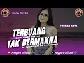 Lagu DJ TERBUANG TAK BERMAKNA SLOWED REVERB🎧 [THOMAS ARYA] VIRAL TIKTOK 2026
