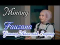 Download Lagu FAUZANA - Gamang Manuruak Sayang | Lagu Minang