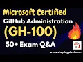 GH-100 GitHub Administration Certification Exam Practice Q A Microsoft GH-100 Exam Pass