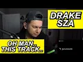 Lagu DRAKE FT SZA 'SLIME YOU OUT' FIRST REACTION!!