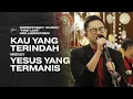 Download Lagu KAU YANG TERINDAH medley YESUS YANG TERMANIS - WORSHIP NIGHT 10 (2021) GMS JABODETABEK