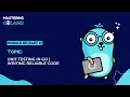 Module Part 2 Unit Testing in Go Writing Reliable Code