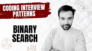Coding Interview Patterns - Binary Search 8 different problems in a single