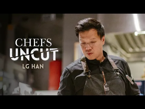 Chefs Uncut - LG Han: Asia's #11 Chef (Trailer)