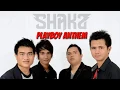 Download Lagu Shaka Band ~ Playboy Anthem (Lagi Bosan lagu melow)