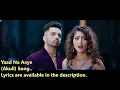 Yaad Na Aaye Mujhe Yaad Na Aaye - Akull | Angel Rai | Mellow D, Dhruv Yogi (LYRICS) New Songs 2022