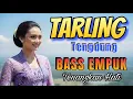 Download Lagu TARLING TENGDUNG ‼️ LAGU DAERAH PANTURA BASS EMPUK _ TARLING CIREBONAN FULL TENANGKAN HATIII