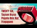 Pegado - Twenty Six Tayson Kryss - Rmx Nat Fragapane