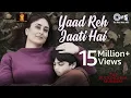 Yaad Reh Jaati Hai (Slowed & Reverb | The Buckingham Murders | Kareena Kapoor Khan | B Praak