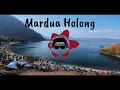 Lagu DJ MARDUA HOLONG - DJ BATAK TERBARU 2025