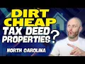 Dirt Cheap Property in North Carolina Tax Deeds