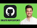 NEW How to Delete a Repository in GitHub 2025 Step-by-Step Guide for Beginners