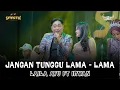 Lagu JANGAN TUNGGU LAMA LAMA - LAILA AYU FT IRWAN - SIMPATIK MUSIC - PAKIS MALANG - KLK AUDIO