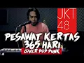 Download Lagu PESAWAT KERTAS 365 HARI - JKT48 ( COVER ROCK / POP PUNK ) 365日の紙飛行機