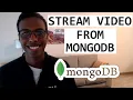 How To Code A Stream using MongoDB