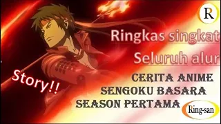  recap alur cerita anime sengoku basara season 1