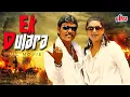 Lagu EK DULARA (Pandi) South Movie Dubbed In Hindi 4K | Raghava Lawrence, Sneha, Namitha