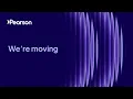 We re moving to Pearson