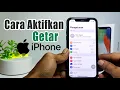 Cara Mengaktifkan Getar Di Iphone Saat Berdering