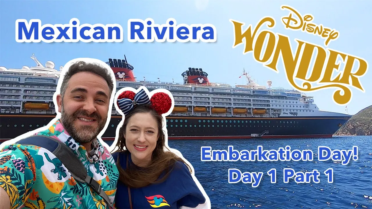 Embarkation & Room Tour! | 7-Night Disney Wonder Mexican Riviera Vlog 1 | Disney Cruise Line 2023