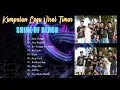 Download Lagu Kumpulan Lagu Viral SHINE OF BLACK - TIMUR TERBARU 💓 || Full Album || Terpopuler 2021