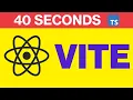 React Typescript Vite in 40 Seconds