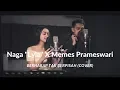 Download Lagu BERHARAP TAK BERPISAH - REZA (COVER BY NAGA \