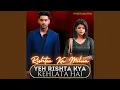 Download Lagu Yeh Rishta Kya Kehlata Hai / Rishton Ka Milna