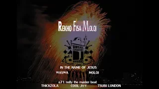 thickzola ft o71 nelly the master beat rekho fisa moloi