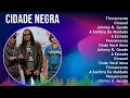 Cidade Negra 2024 MIX CD COMPLETO - Firmamento, Girassol, Johnny B. Goode, A Sombra Da Maldade