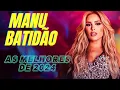 Download Lagu MANU BAHTIDÃO 2024 AS MELHORES MÚSICAS 🧡💥😍 MANU BATIDÃO