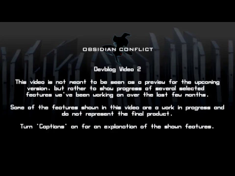 Obsidian Conflict DEV blog video #2