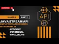 Master Java Stream API Simplify Data Processing with Examples - Part 1