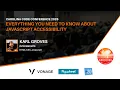 Karl Groves - Everything you need to know about JavaScript accessibility