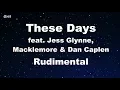 Download Lagu These Days feat. Jess Glynne, Macklemore \u0026 Dan Caplen - Rudimental Karaoke 【No Guide Melody】