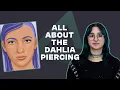 A Guide to the Dahlia Piercing Placement Healing and Aftercare