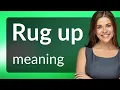 Rug Up Warming Up with English Phrases