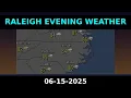 Raleigh Evening Weather 06-15-2025 8PM - 12AM