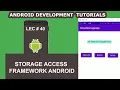 Storage Access Framework Android Studio Example 40 Android Development Tutorial for Beginners