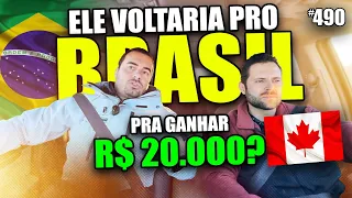 Você Trocaría o Canadá por R$20 Mil no Brasil? Verdades Sobre Vida, Comida e Cultura! - #490