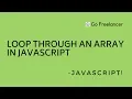 Loop through an array in JavaScript