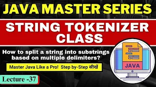 String Tokenizer Class in Java Split a String into Substrings Based on Multiple Delimeters