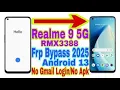 Download Lagu Realme 9 Pro 5g (RMX3471) Android 14 Frp Bypass/Share Article Not Working | Reset Frp/New Trick 2025